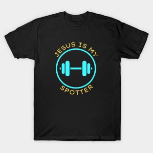 Jesus Is My Spotter | Funny Christian T-Shirt